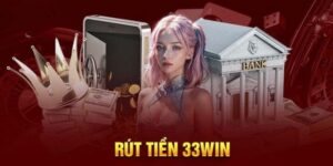 Rút tiền 33win về lưu ý bảo mật